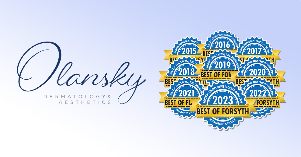 Olansky Dermatology & Aesthetics named Best in Dermatology in Best of Forsyth 2023 Awards