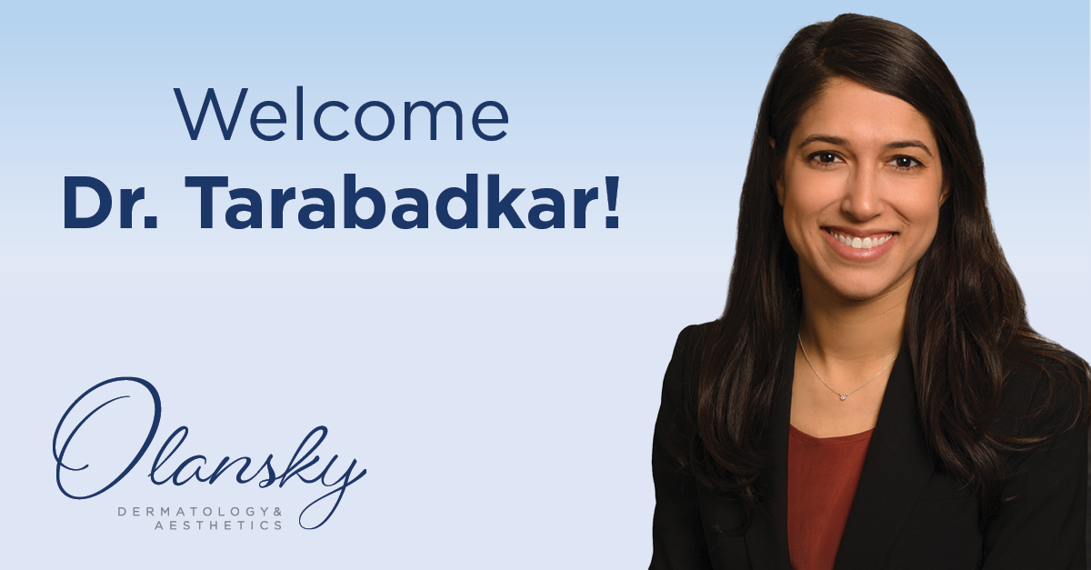 Olansky Dermatology & Aesthetics Welcomes Dr. Erica S. Tarabadkar to Acclaimed Roster