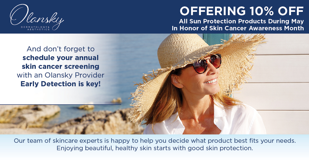 Offering 10% off all sun protection products during may in honor of skin cancer awareness month