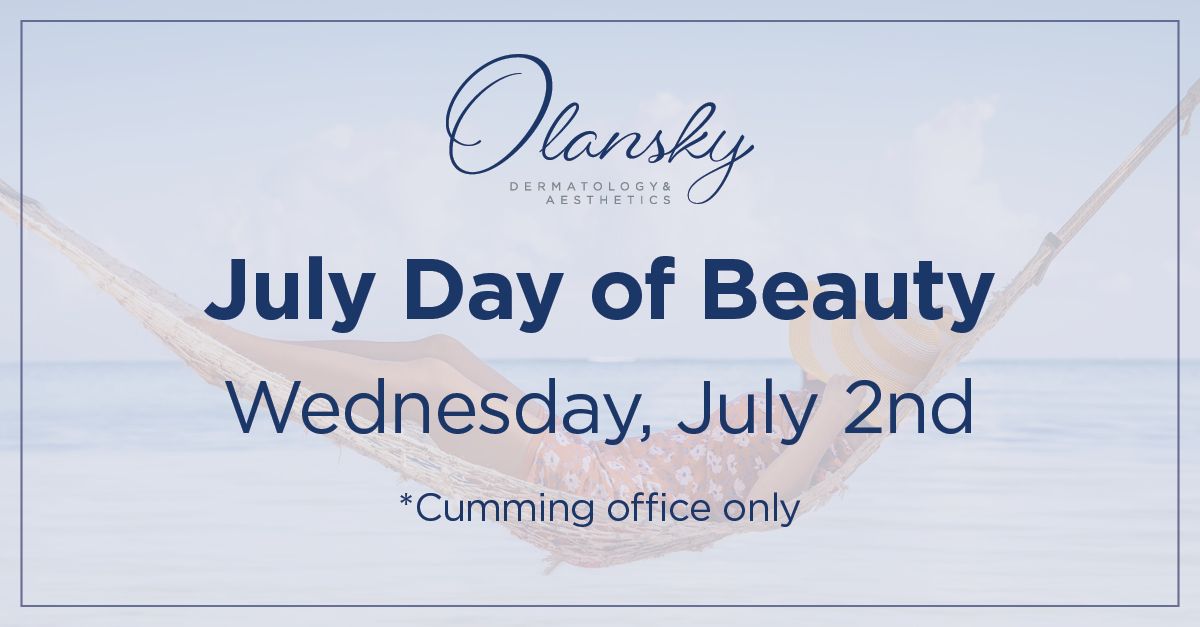 July Day of Beauty on July 2nd at the Cumming office