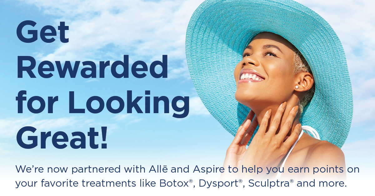 We’re now partnered with Allē and Aspire to help you earn points on your favorite treatments like Botox, Dysport, Sculptra, and more.